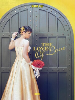 cover image of The Love of Love